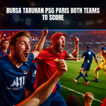 Bursa Taruhan PSG Paris Both Teams To Score