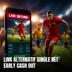 link alternatif single bet early cash out
